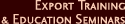 Export Training & Education Seminars