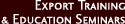 Export Training & Education Seminars